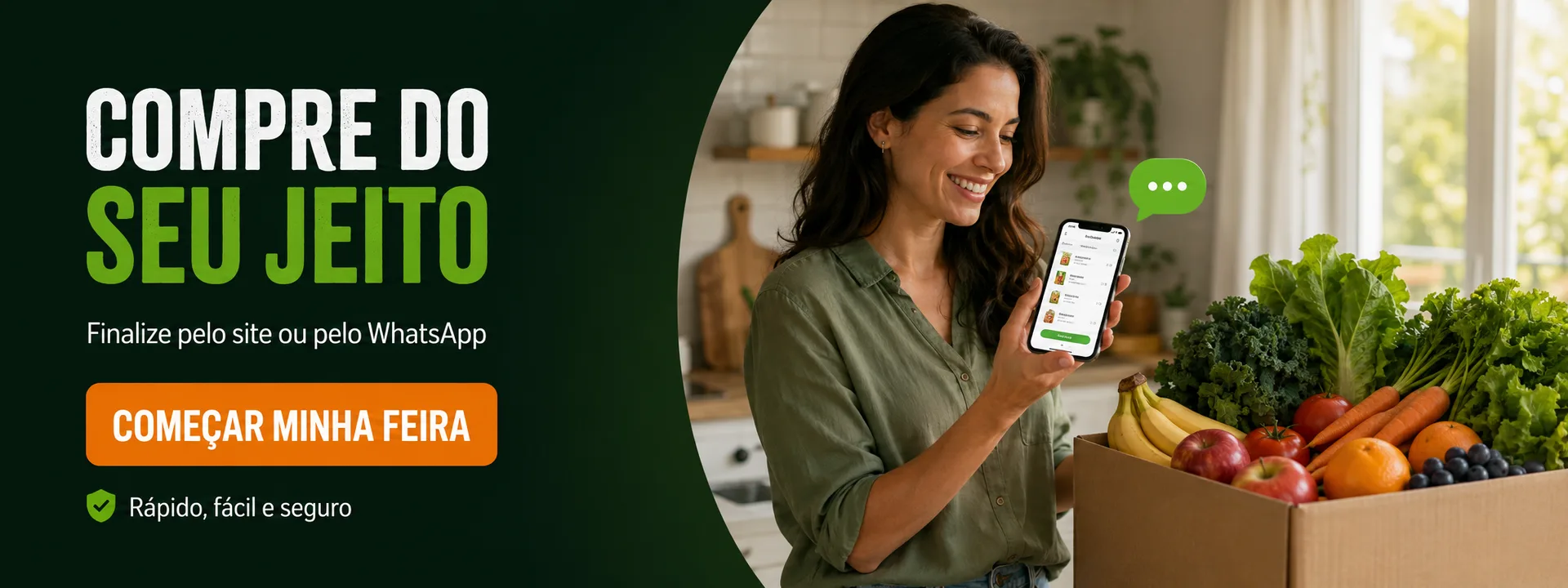 Finalize seu pedido pelo site ou pelo WhatsApp